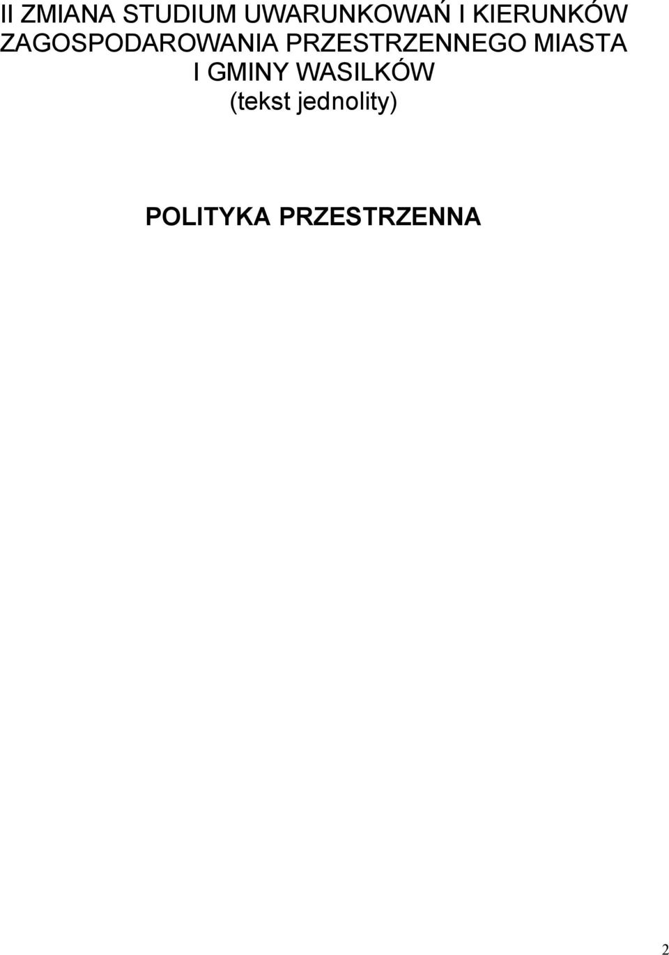 PRZESTRZENNEGO MIASTA I GMINY