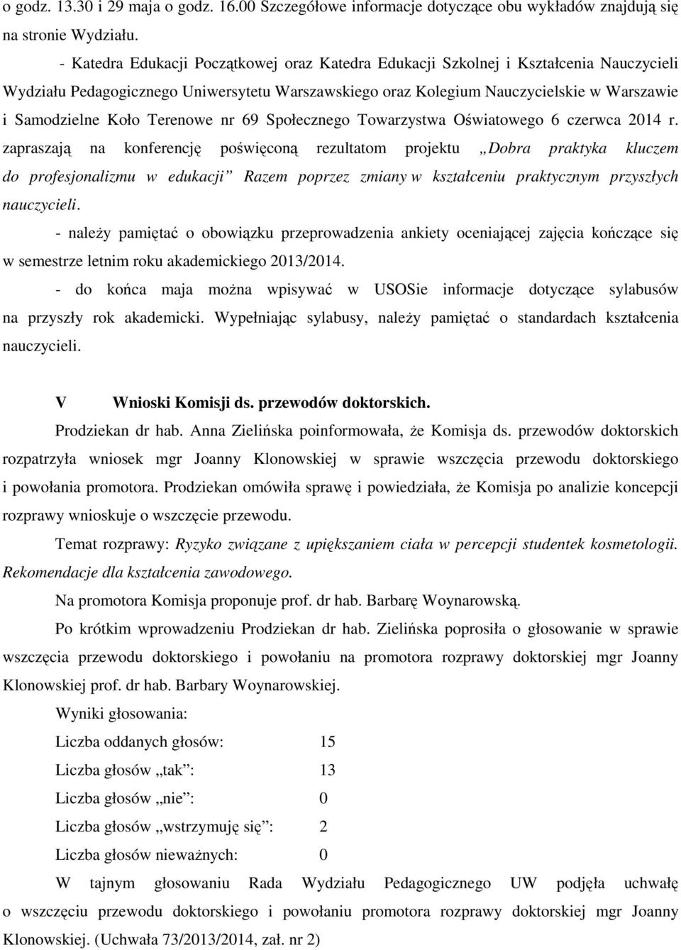 Terenowe nr 69 Społecznego Towarzystwa Oświatowego 6 czerwca 2014 r.