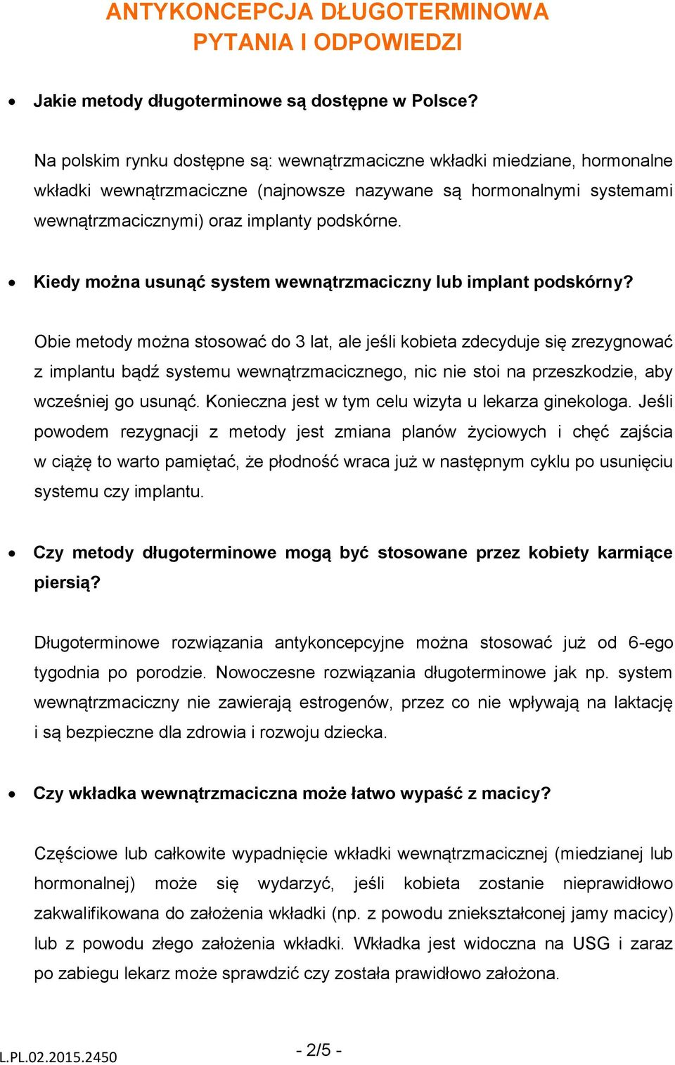 Kiedy można usunąć system wewnątrzmaciczny lub implant podskórny?