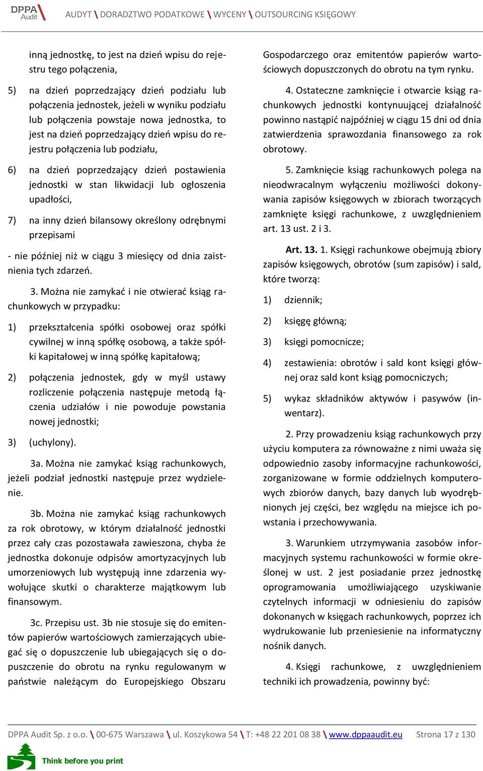bilansowy określony odrębnymi przepisami - nie później niż w ciągu 3 
