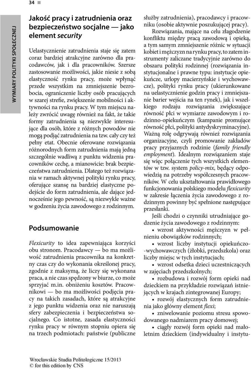 zwiększenie mobilności i aktywności na rynku pracy.