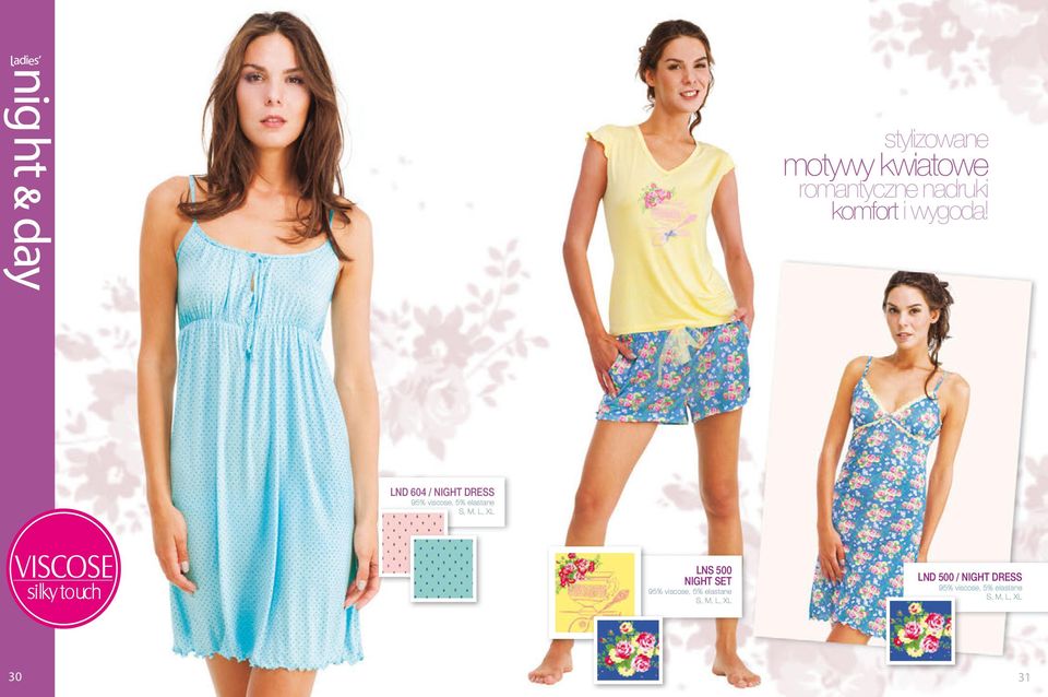 LND 604 / NIGHT DRESS 95% viscose, 5% elastane VISCOSESE