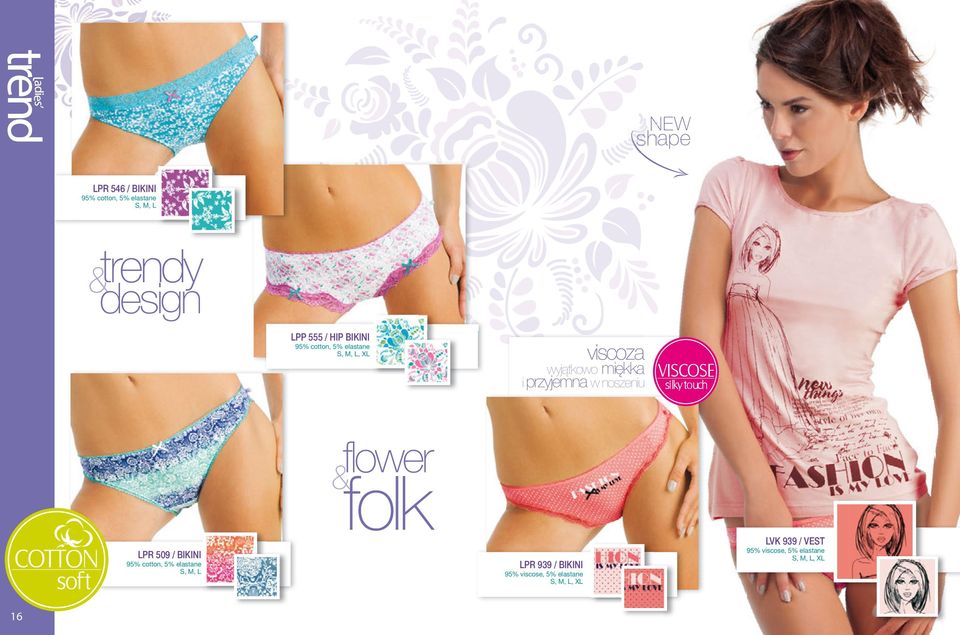 silky touch LPR 509 / BIKINI S, M, L & flower folk LPR 939 /