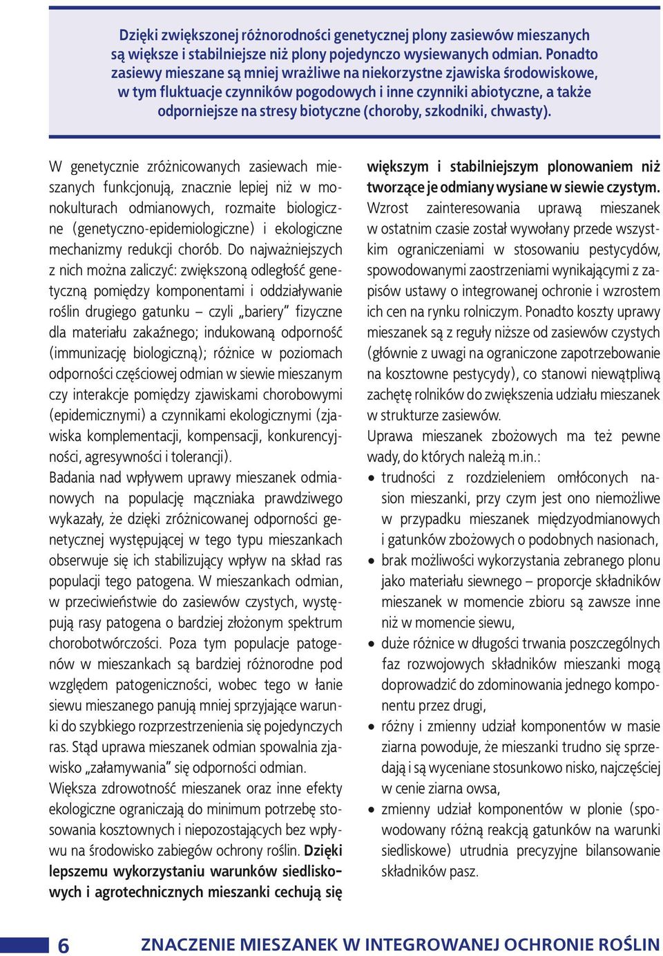 szkodniki, chwasty).