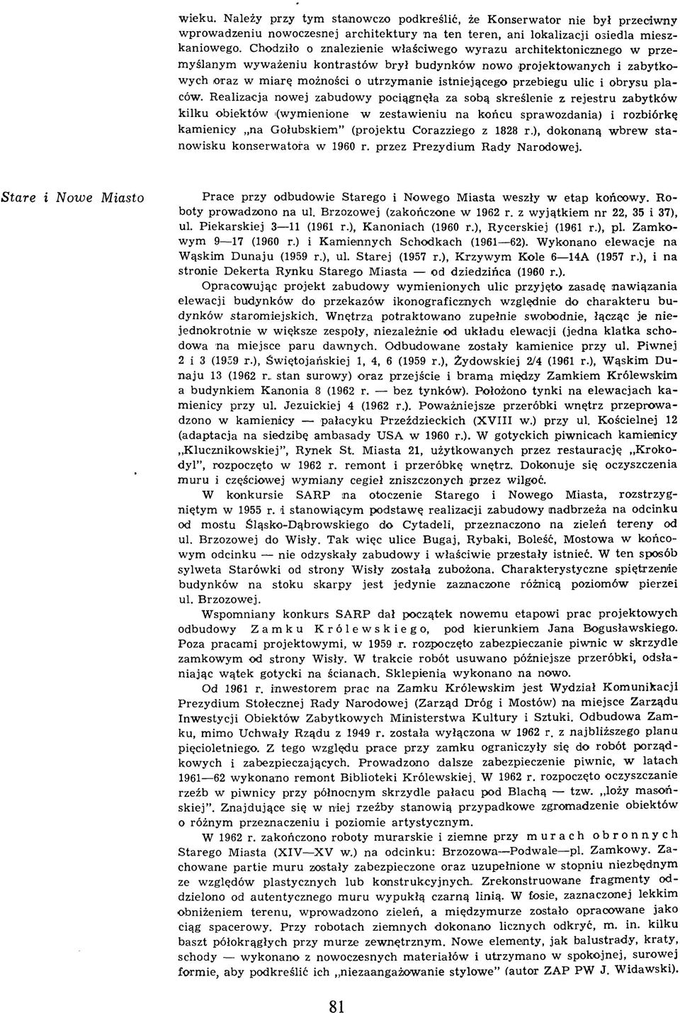 istniejącego przebiegu ulic i obrysu p laców.