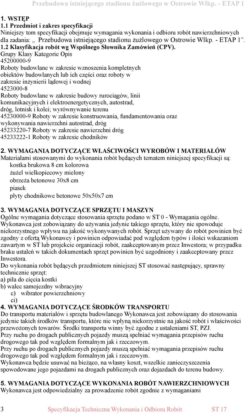 - ETAP 1. 1.2 Klasyfikacja robót wg Wspólnego Słownika Zamówień (CPV).
