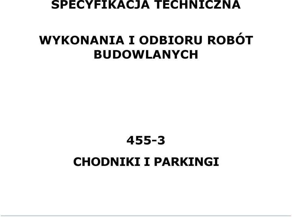 I ODBIORU ROBÓT