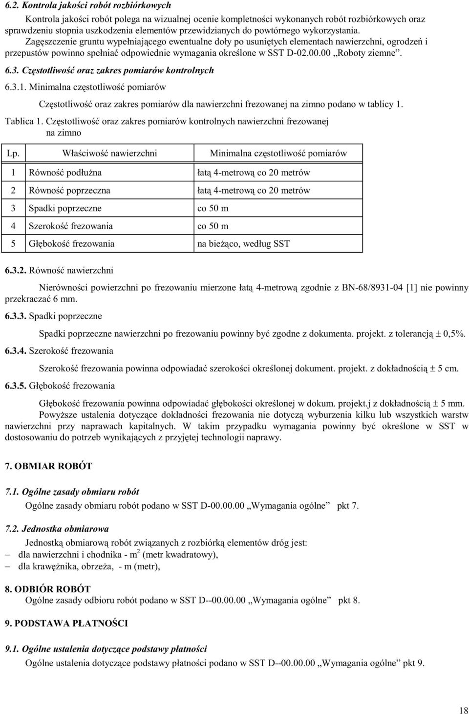 00.00 Roboty ziemne. 6.3. Częstotliwość oraz zakres pomiarów kontrolnych 6.3.1.
