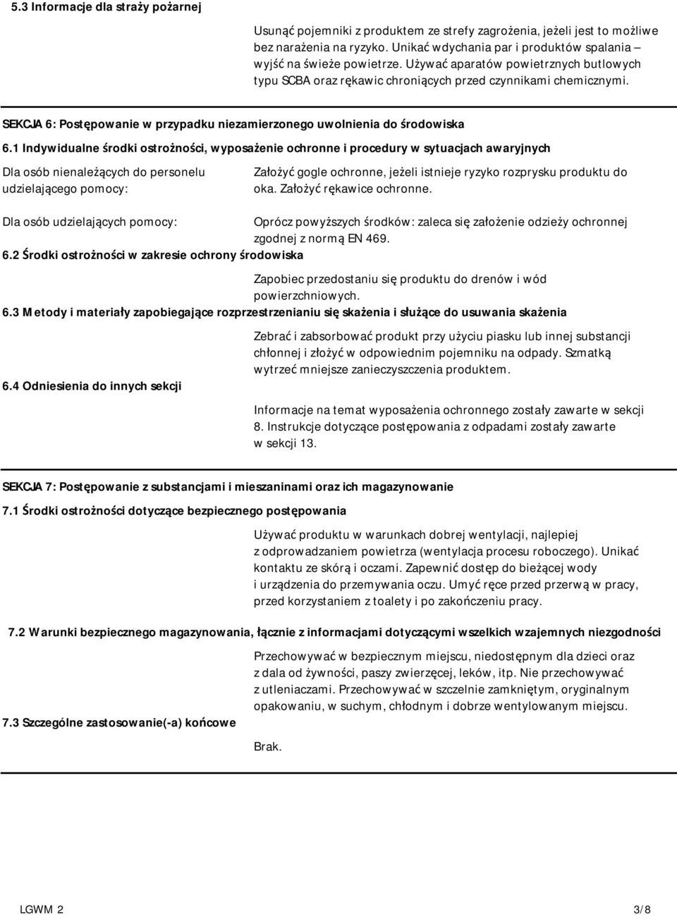 SEKCJA 6: Postępowanie w przypadku niezamierzonego uwolnienia do środowiska 6.