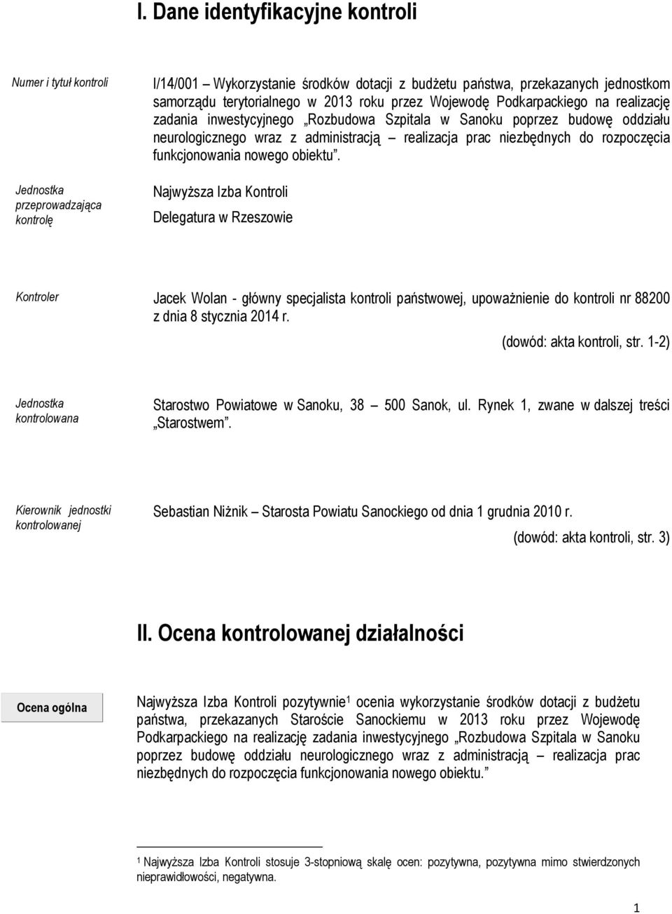 rozpoczęcia funkcjonowania nowego obiektu.