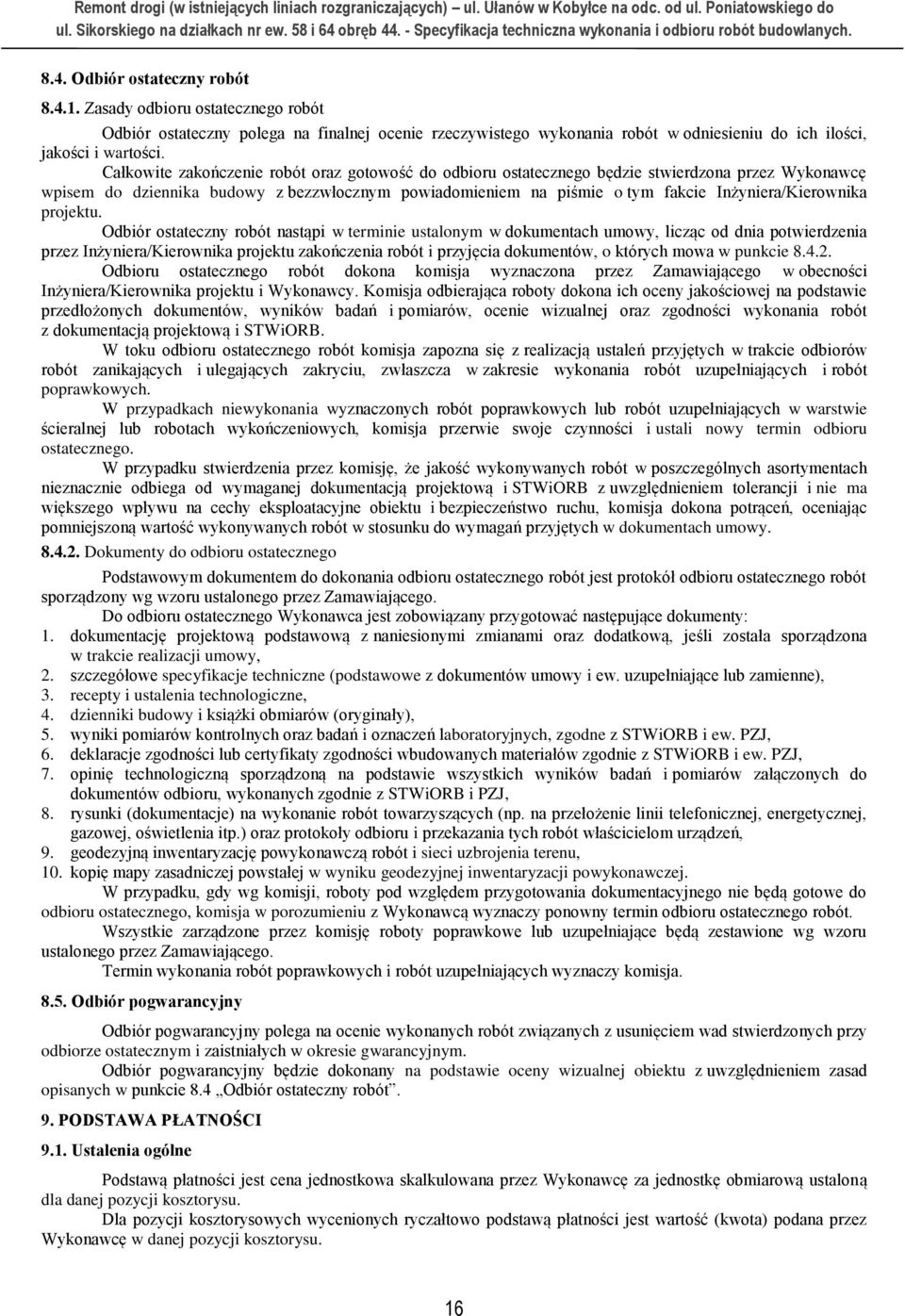 Inżyniera/Kierownika projektu.