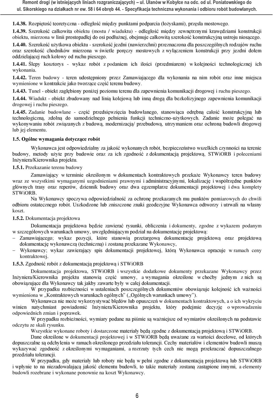 konstrukcyjną ustroju niosącego. 1.4.40.