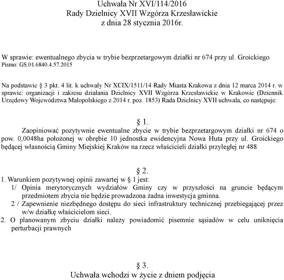 w sprawie: organizacji i zakresu działania Dzielnicy XVII Wzgórza Krzesławickie w Krakowie (Dziennik Urzędowy Województwa Małopolskiego z 2014 r. poz.