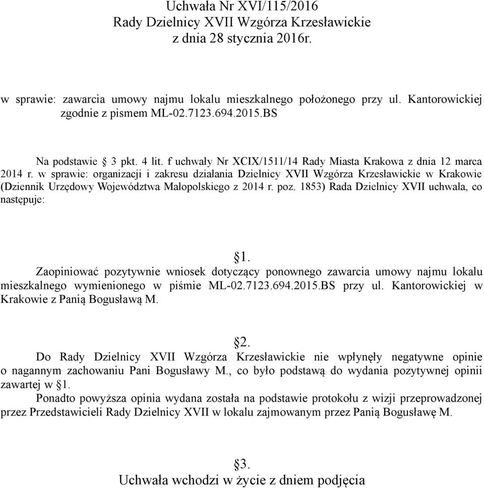 w sprawie: organizacji i zakresu działania Dzielnicy XVII Wzgórza Krzesławickie w Krakowie (Dziennik Urzędowy Województwa Małopolskiego z 2014 r. poz.