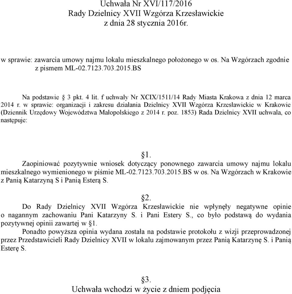 w sprawie: organizacji i zakresu działania Dzielnicy XVII Wzgórza Krzesławickie w Krakowie (Dziennik Urzędowy Województwa Małopolskiego z 2014 r. poz.