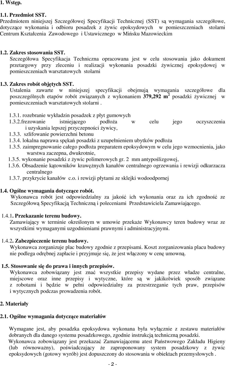 Zawodowego i Ustawicznego w Mińsku Mazowieckim 1.2. Zakres stosowania SST.