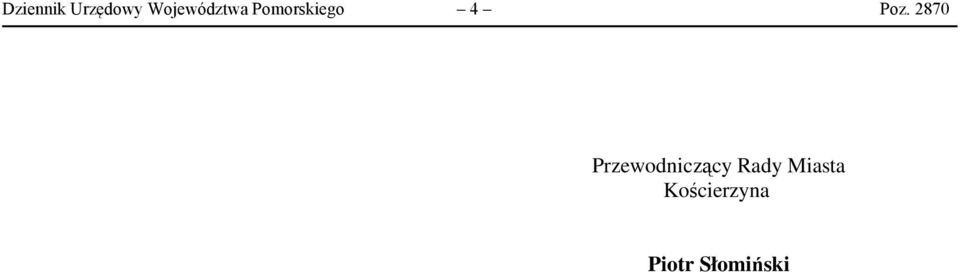 Poz. 2870 Przewodniczący