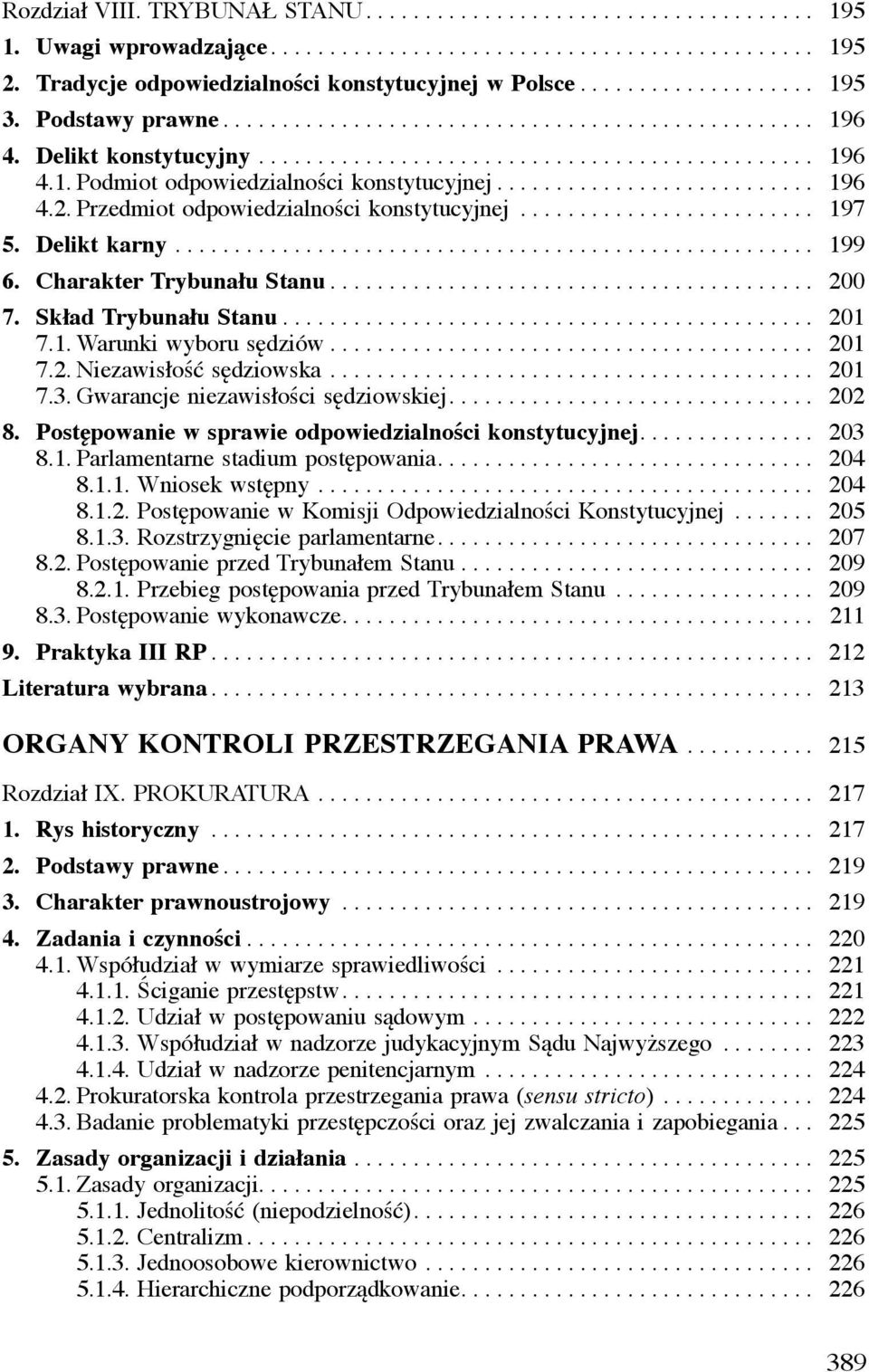 .......................... 196 4.2. Przedmiot odpowiedzialności konstytucyjnej......................... 197 5. Delikt karny...................................................... 199 6.