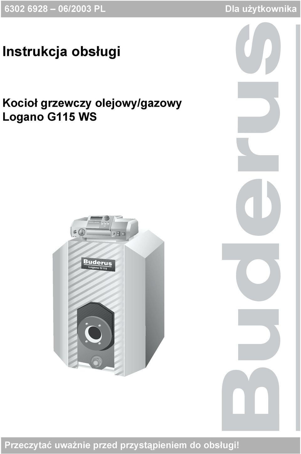 olejowy/gazowy Logano G115 WS