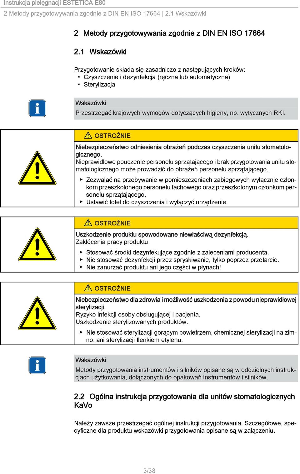 Niebezpieczeństwo odniesienia obrażeń podczas czyszczenia unitu stomatologicznego.