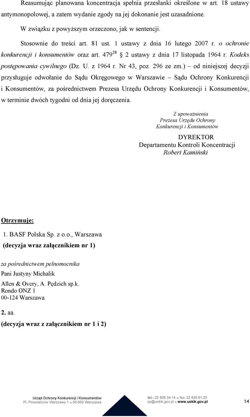 479 28 2 ustawy z dnia 17 listopada 1964 r. Kodeks postępowania cywilnego (Dz. U. z 1964 r. Nr 43, poz. 296 ze zm.