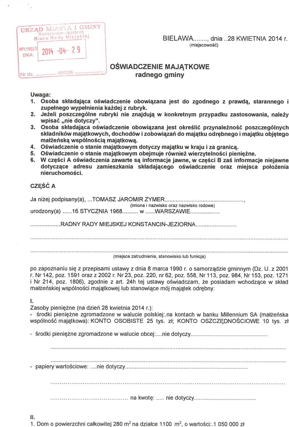 Jeżeli poszczególne rubryki nie znajdują w konkretnym przypadku zastosowania, należy wpisać. 3.