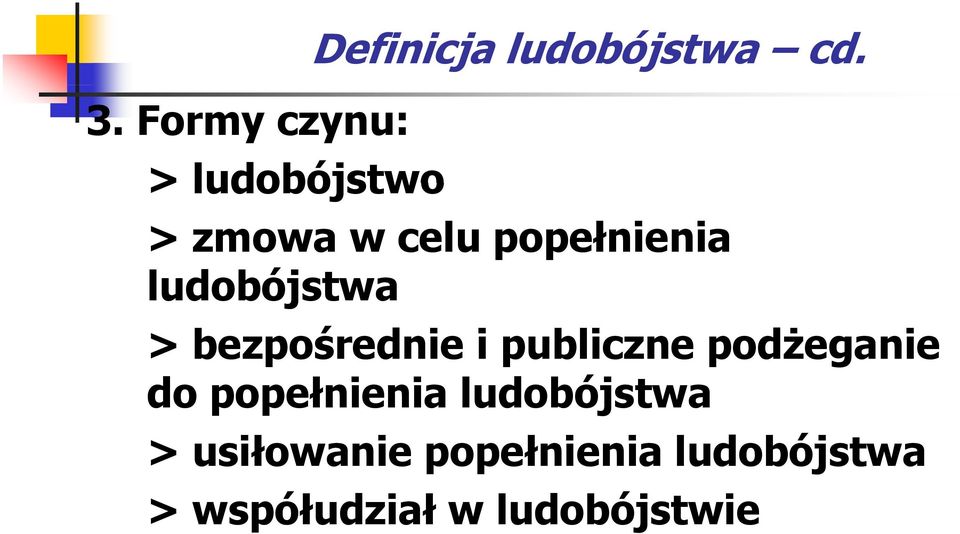 publiczne podżeganie do popełnienia ł i ludobójstwa >