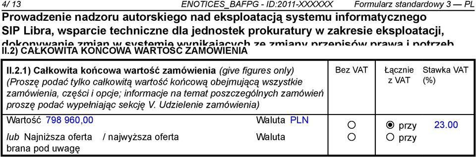 CAŁKOWITA KOŃCOWA WARTOŚĆ ZAMÓWIENIA II.2.