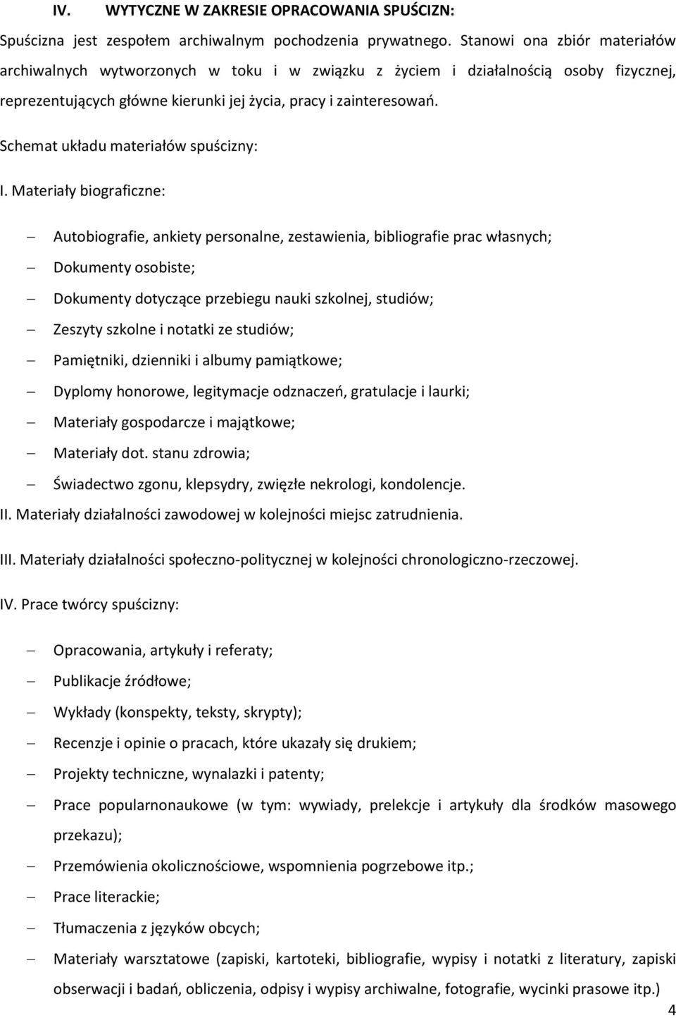 Schemat układu materiałów spuścizny: I.