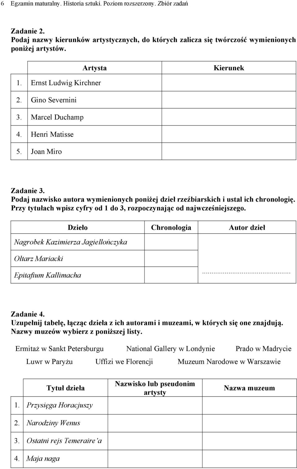 Egzamin Maturalny Historia Poziom Rozszerzony Zbiór Zadań EGZAMIN MATURALNY HISTORIA SZTUKI. Poziom rozszerzony ZBIÓR ZADAŃ