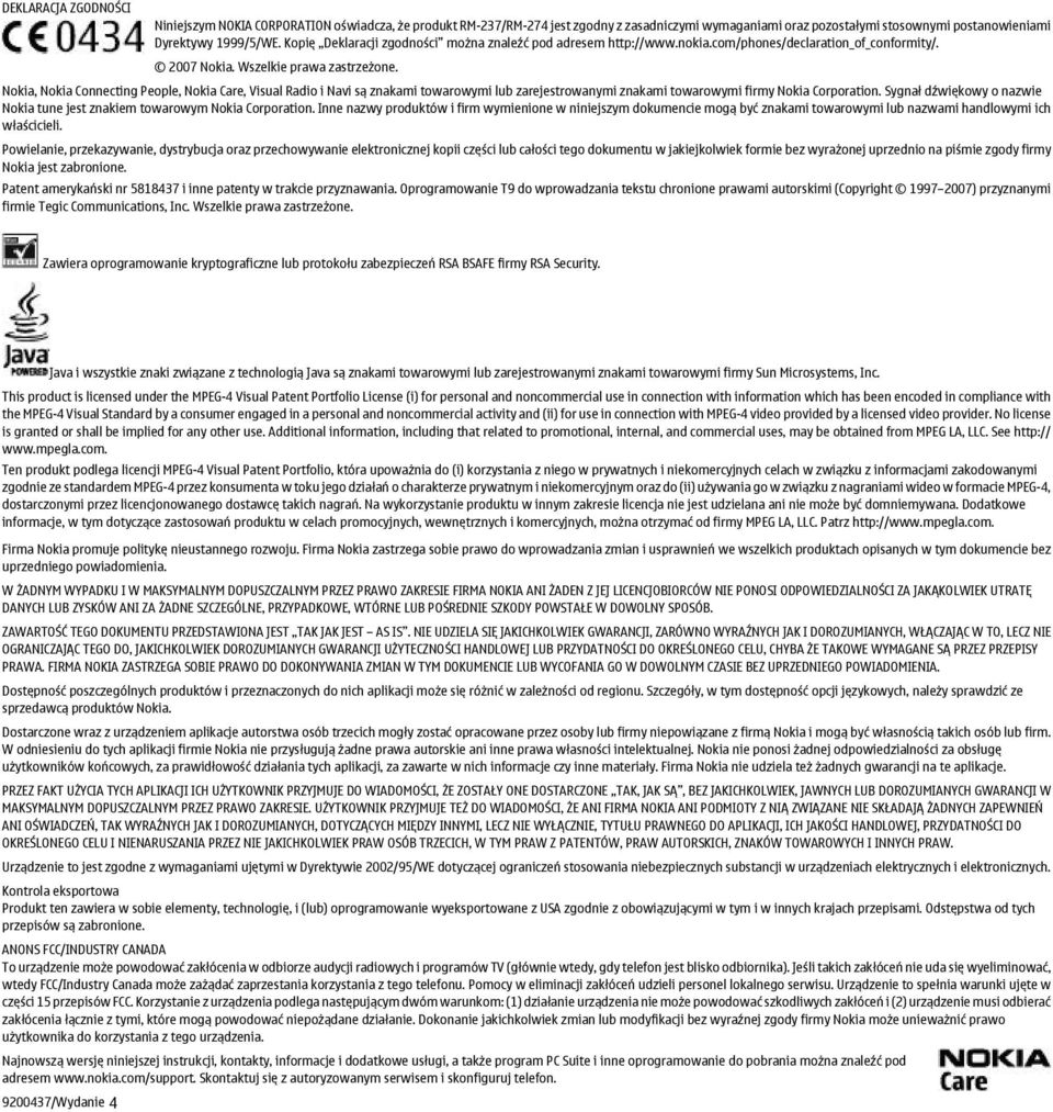 Nokia, Nokia Connecting People, Nokia Care, Visual Radio i Navi są znakami towarowymi lub zarejestrowanymi znakami towarowymi firmy Nokia Corporation.