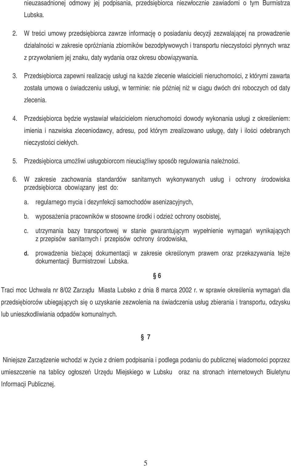 przywołaniem jej znaku, daty wydania oraz okresu obowizywania. 3.