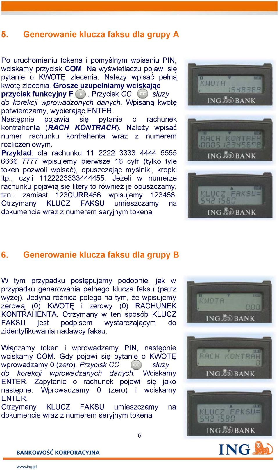 Następnie pojawia się pytanie o rachunek kontrahenta (RACH KONTRACH). Należy wpisać numer rachunku kontrahenta wraz z numerem rozliczeniowym.