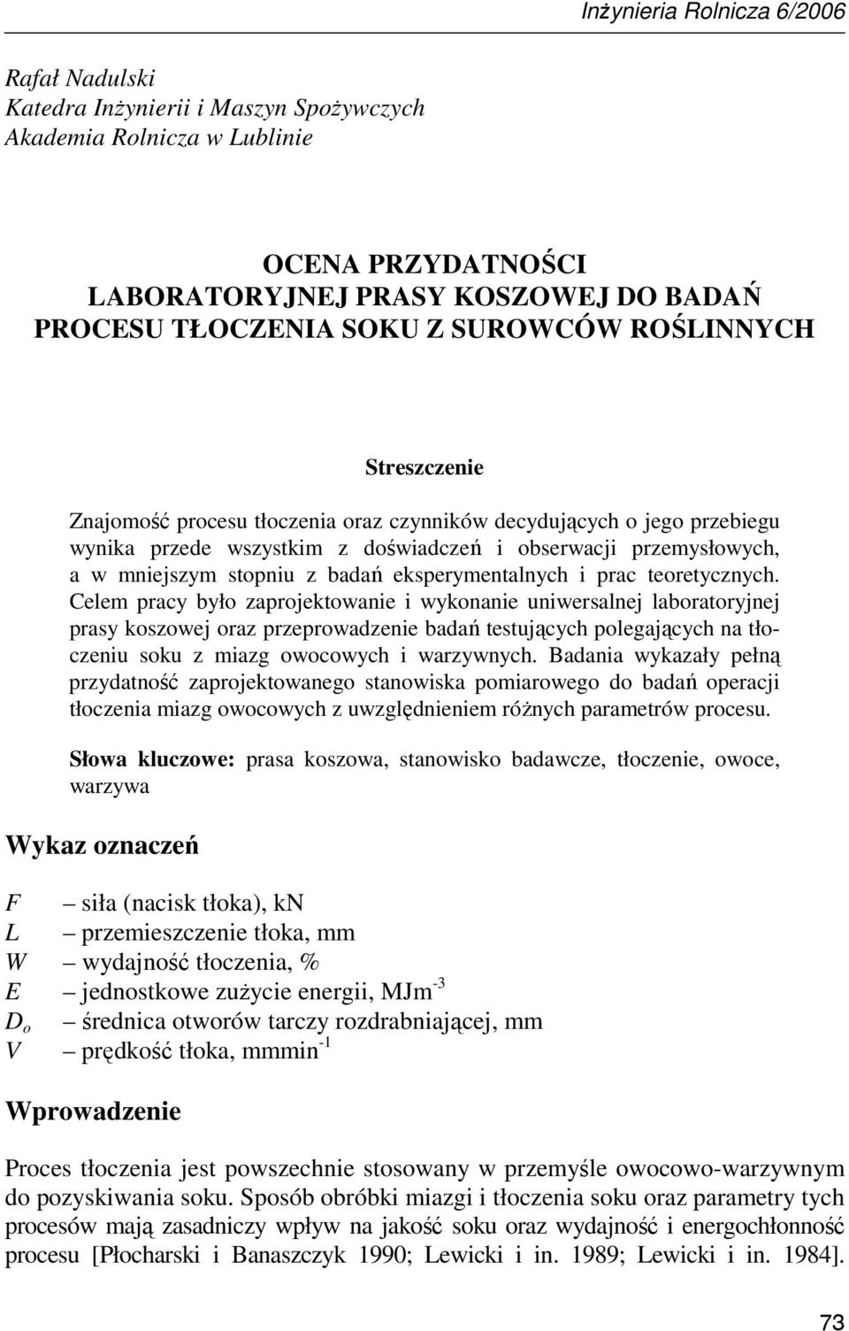badań eksperymentalnych i prac teoretycznych.
