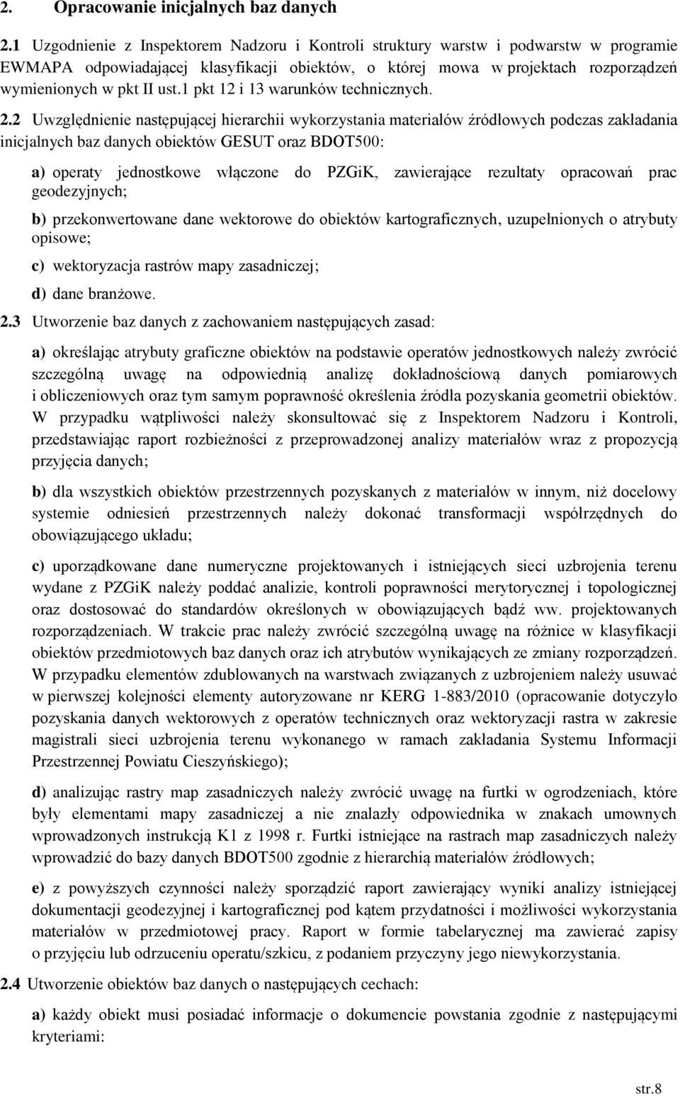 1 pkt 12 i 13 warunków technicznych. 2.