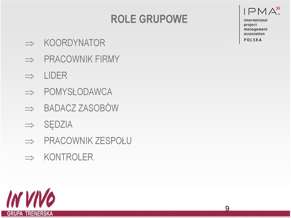 POMYSŁODAWCA BADACZ ZASOBÓW