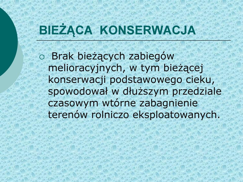 podstawowego cieku, spowodował w dłuższym