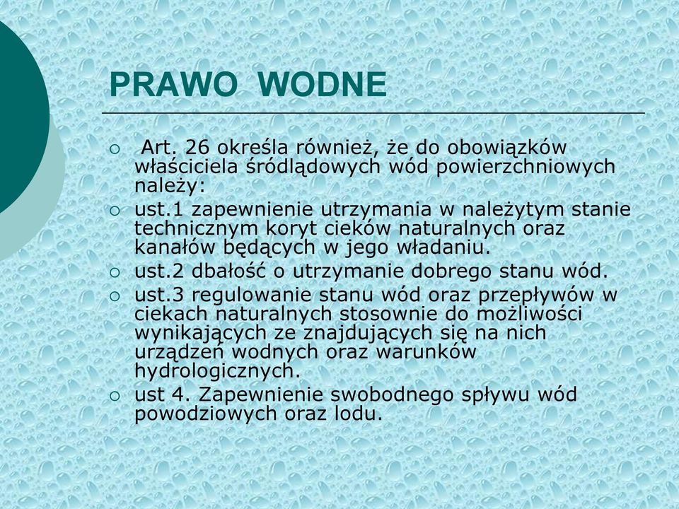 2 dbałość o utrzymanie dobrego stanu wód. ust.