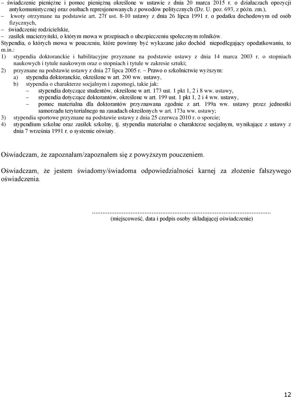o podatku dochodowym od osób fizycznych, świadczenie rodzicielskie, zasiłek macierzyński, o którym mowa w przepisach o ubezpieczeniu społecznym rolników.