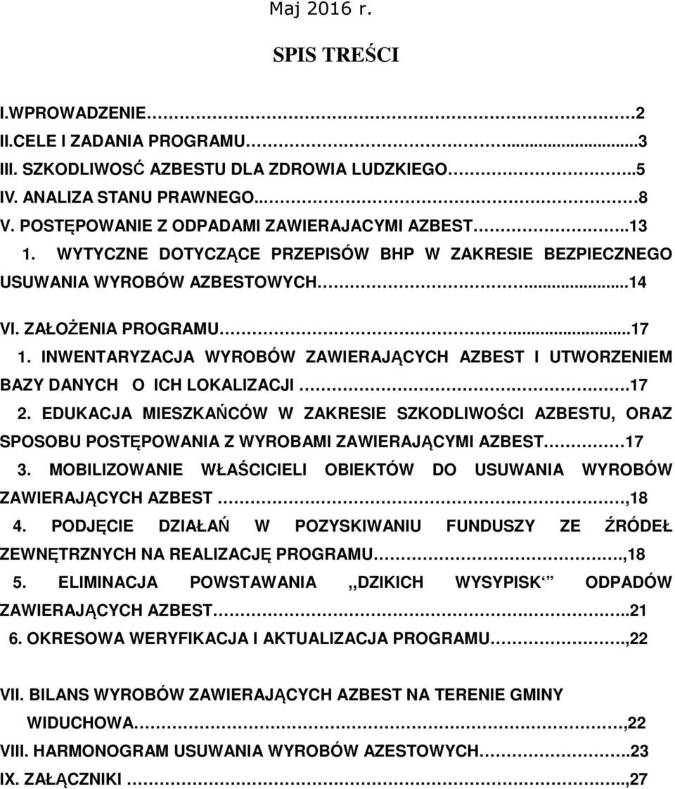 INWENTARYZACJA WYROBÓW ZAWIERAJĄCYCH AZBEST I UTWORZENIEM BAZY DANYCH O ICH LOKALIZACJI.17 2.