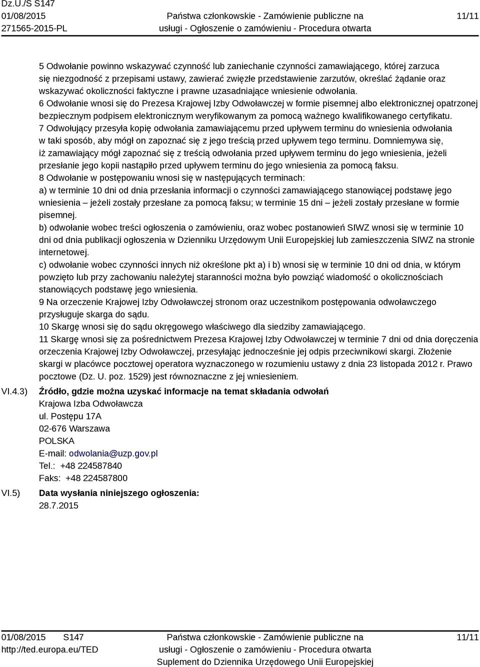wskazywać okoliczności faktyczne i prawne uzasadniające wniesienie odwołania.