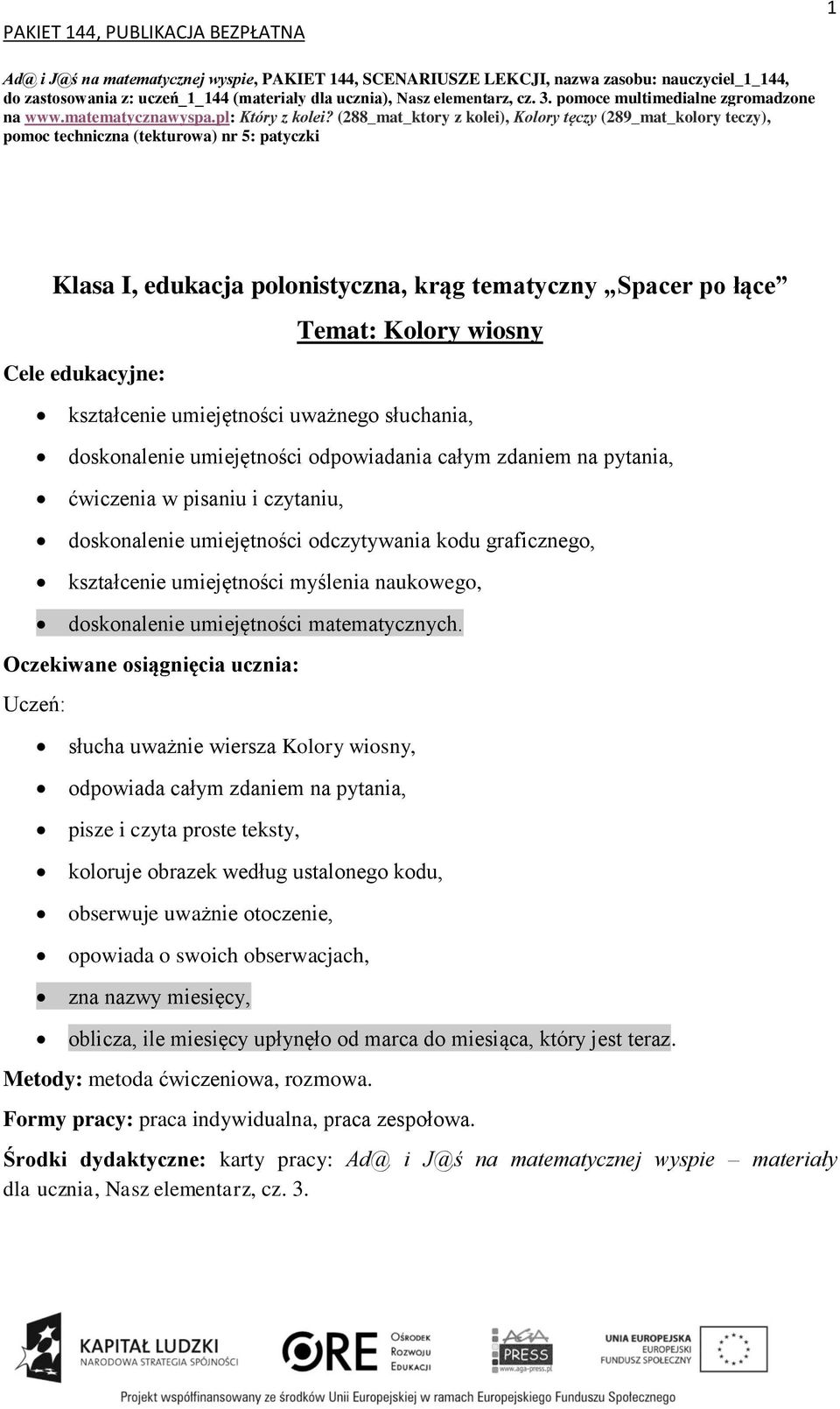 (288_mat_ktory z kolei), Kolory tęczy (289_mat_kolory teczy), pomoc techniczna (tekturowa) nr 5: patyczki Klasa I, edukacja polonistyczna, krąg tematyczny Spacer po łące kształcenie umiejętności