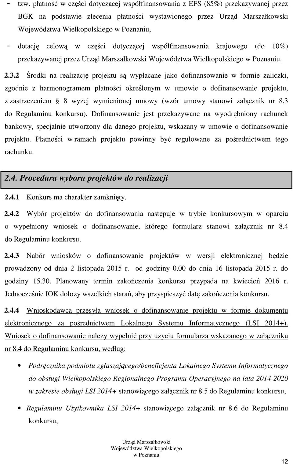 (do 10%) przekazywanej przez. 2.3.