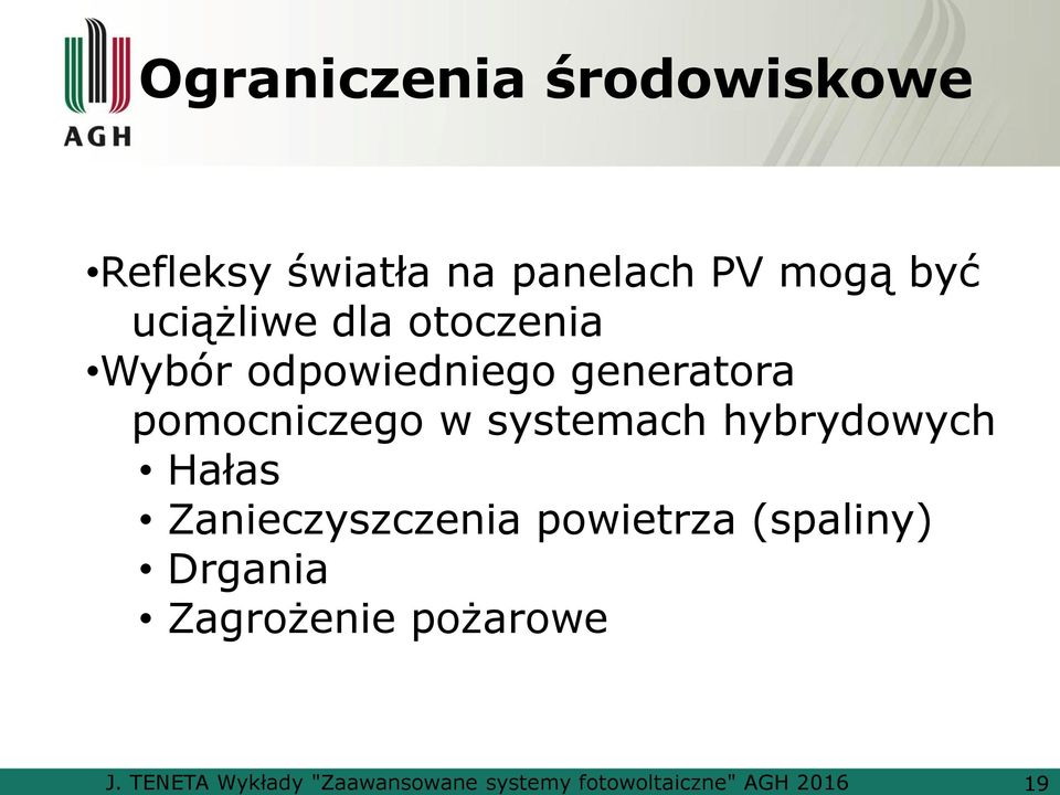 uciążliwe dla otoczenia Wybór odpowiedniego generatora pomocniczego w