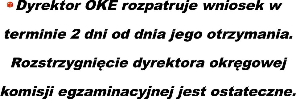 otrzymania.