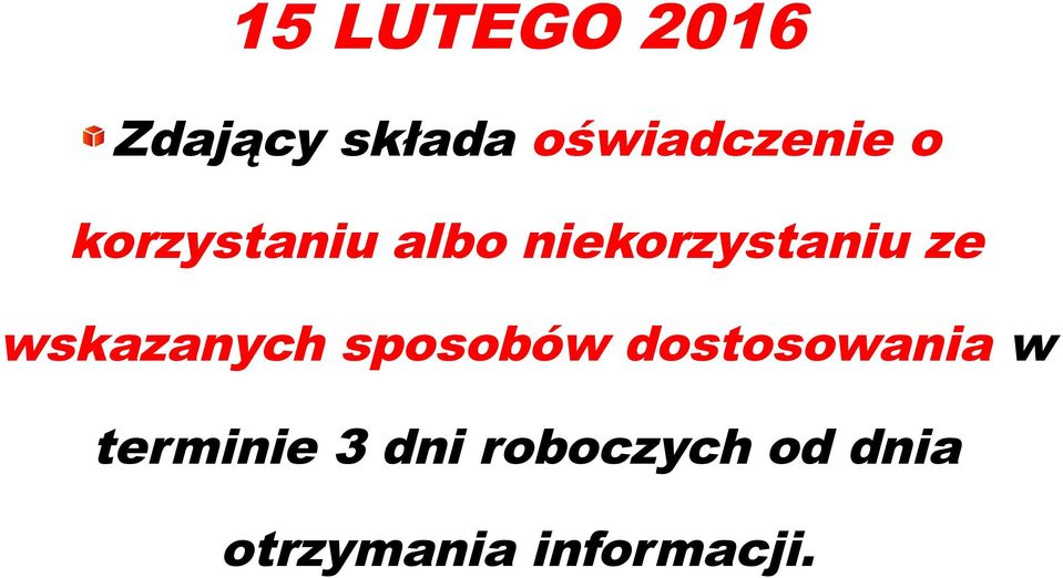 wskazanych sposobów dostosowania w