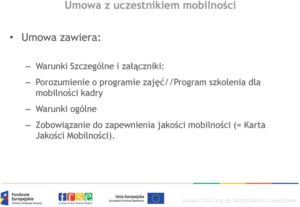 zajęć//program szkolenia dla mobilności kadry Warunki ogólne