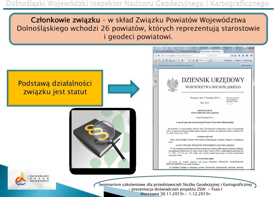powiatów, których reprezentują starostowie i
