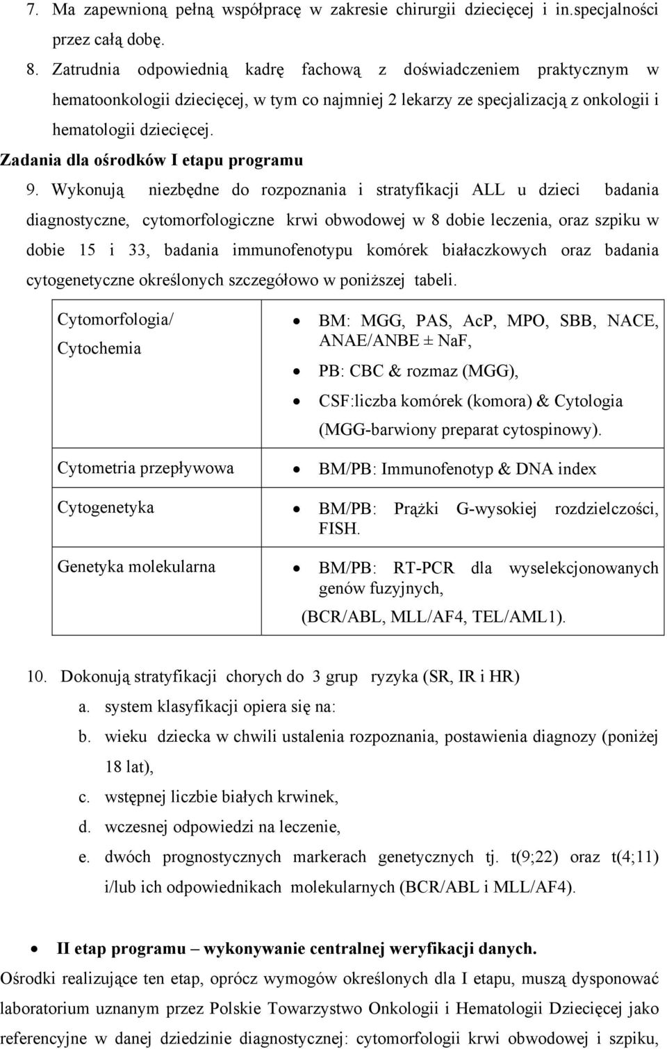 Zadania dla ośrodków I etapu programu 9.