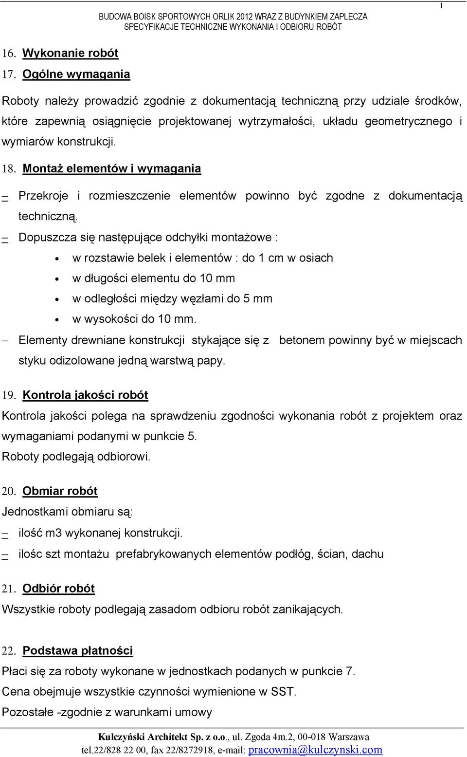 ᖷ唇 ᆗ喧 啇 ᆗ喧 ć 啇 啇 19. Kontrola jakości robót ᖷ唇 g g ᖷ唇 ó g 啇 g 啇 20.